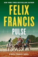 Pulse / Felix Francis.