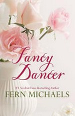 Fancy dancer / Fern Michaels.