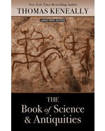 The book of science and antiquities / Thomas Keneally.