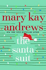 The Santa suit / Mary Kay Andrews.