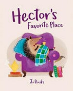 Hector's favorite place / Jo Rooks.