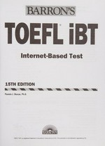 TOEFL iBT : Internet-based test / Pamela J. Sharpe, PhD.