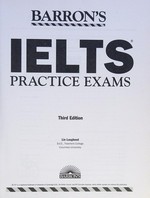 Barron's IELTS practice exams / Lin Lougheed, Ed.D., Teachers College, Columbia University.