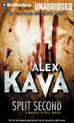 Split second / Alex Kava ; read by Tanya Eby.