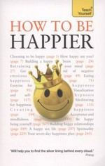 Teach yourself how to be happier / Paul Jenner.