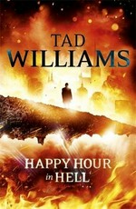 Happy hour in hell / Tad Williams.