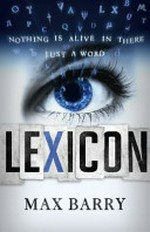 Lexicon / Max Barry.