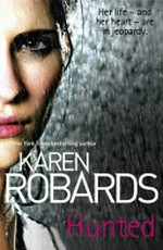 Hunted / Karen Robards.
