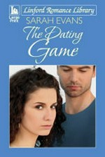 The dating game / Sarah Evans.