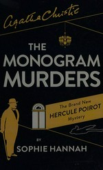 The monogram murders / Sophie Hannah.