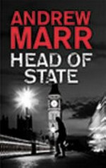 Head of state / Andrew Marr.