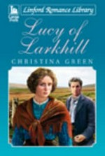 Lucy of Larkhill / Christina Green.