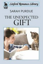 The unexpected gift / Sarah Purdue.