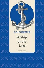 A ship of the line / C.S. Forester.