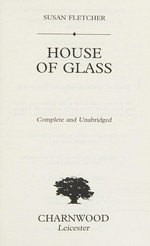 House of glass / Susan Fletcher.