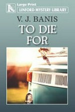 To die for / Victor J. Banis.