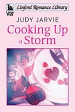 Cooking up a storm / Judy Jarvie.