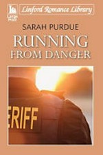 Running from danger / Sarah Purdue.