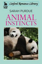 Animal instincts / Sarah Purdue.