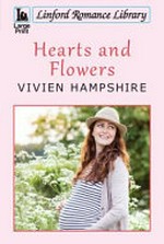 Hearts and flowers / Vivien Hampshire.