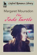 The jade turtle / Margaret Mounsdon.