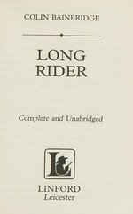 Long rider / Colin Bainbridge.
