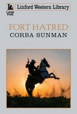 Fort Hatred / Corba Sunman.