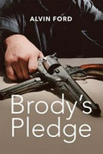 Brody's pledge / Alvin Ford.