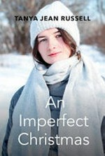 An imperfect Christmas / Tanya Jean Russell.