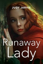 Runaway lady / Judy Jarvie.