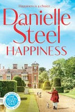 Happiness / Danielle Steel.