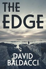 The edge / David Baldacci.