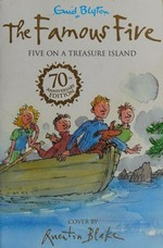 Five on a treasure island / Enid Blyton ; cover by Quentin Blake.