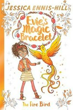 The fire bird / Jessica Ennis-Hill and Elen Caldecott ; illustrated by Erica-Jane Waters.