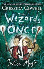 Twice magic / written and illustrated by Cressida Cowell.