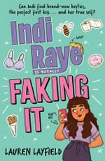 Indi Raye is totally faking it / Lauren Layfield.
