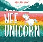 Wee unicorn / Meg McLaren.