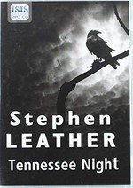 Tennessee night / Stephen Leather ; read by Paul Thornley.