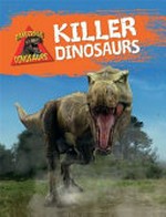 Killer dinosaurs / Liz Miles.