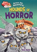 Hounds of horror / written and illustrated by Shoo Rayner.