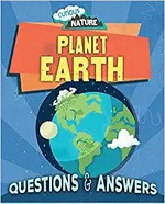 Planet Earth : questions & answers / Nancy Dickmann.