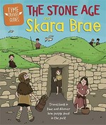 The Stone Age and Skara Brae / Ben Hubbard.