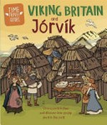Viking Britain and Jorvik / Ben Hubbard.