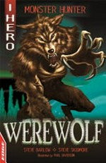 Werewolf / Steve Barlow and Steve Skidmore ; illustrated by Paul Davidson.