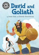 David and Goliath / Katie Dale and Shahab Shamshirsaz.