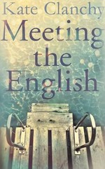 Meeting the English / Kate Clanchy.