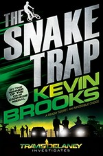 The snake trap / Kevin Brooks.