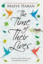 The time of their lives / Maeve Haran.