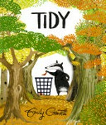 Tidy / Emily Gravett.