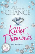 Killer diamonds / Rebecca Chance.